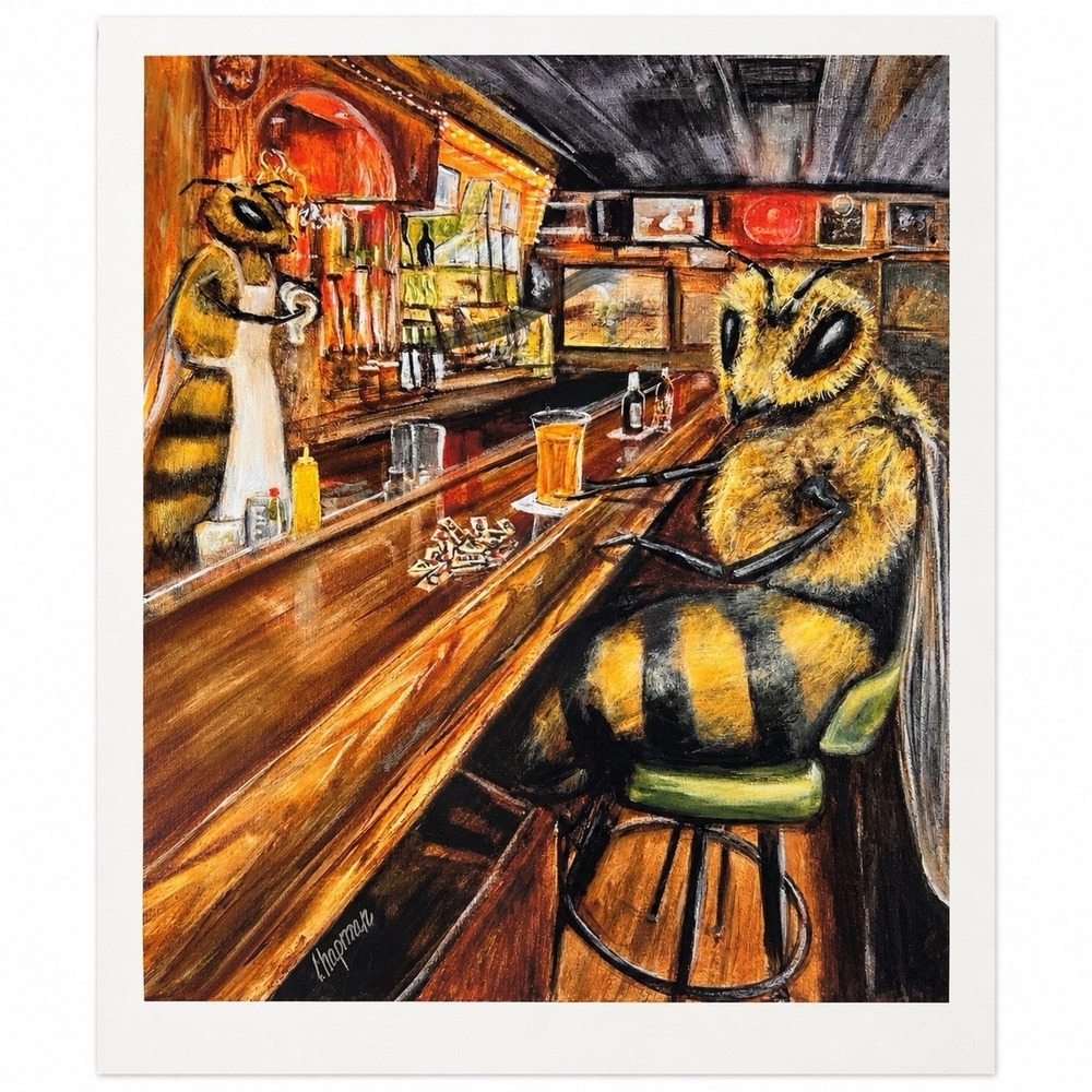 Travis Chapman Bar Bee Signed 10x12 Art Print Bumblebee Drinking Beer